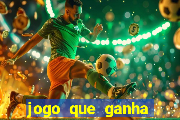 jogo que ganha dinheiro de verdade sem depositar